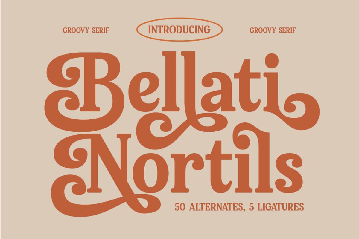 Bellati Nortils - Groovy Serif Font font preview 1